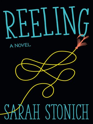 cover image of Reeling: a Novel